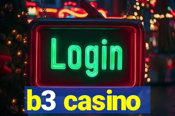 b3 casino